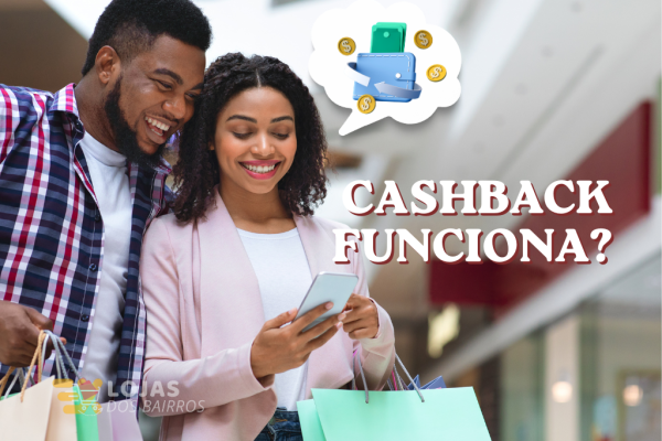 cashback-funciona-a-estrategia-que-faz-clientes-voltarem-mais-vezes